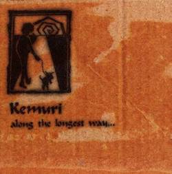 Kemuri : Along the Longest Way